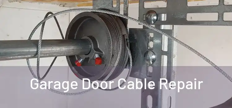  Garage Door Cable Repair 